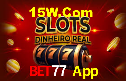 Bet77 App,Bet77 CaSSino